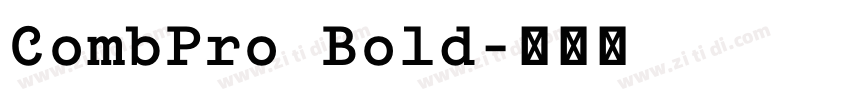 CombPro Bold字体转换